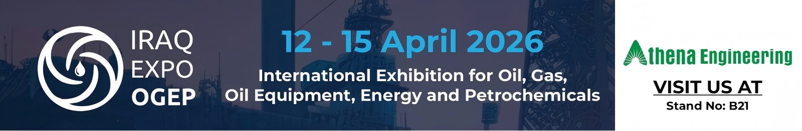 Prisijunkite prie „Athena Engineering & Teffiko“ IRAQ EXPO OGEP 2026